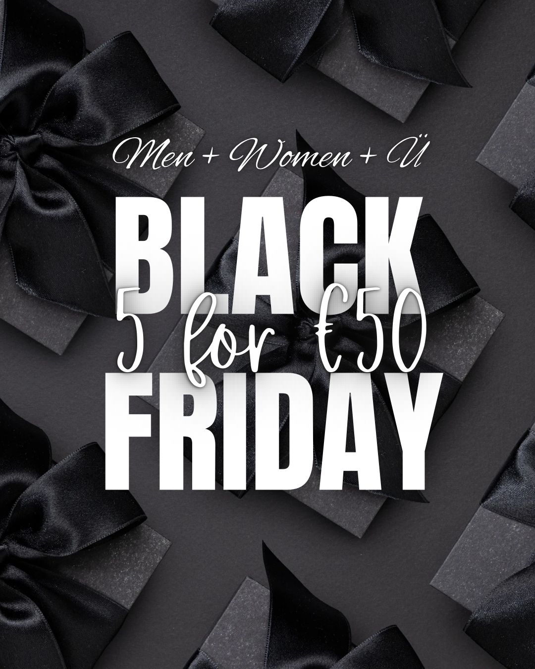 5x 50ML FOR €50 | MEN / WOMEN